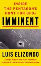 Imminent: Inside the Pentagon's Hunt for UFOs
