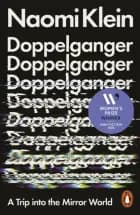 Doppelganger: A Trip Into the Mirror World af Naomi Klein