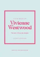 Little Book of Vivienne Westwood - Karen Homer, Glenys Johnson