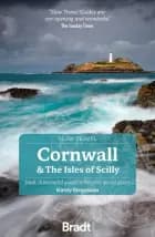 Slow Travel: Cornwall & the Isles of Scilly