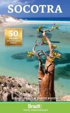 Socotra, Bradt Travel Guide - Hilary Bradt Janice Booth