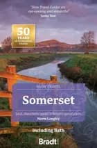 Slow Travel: Somerset