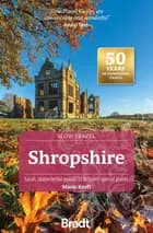 Slow Travel: Shropshire