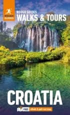 Rough Guides Walks And Tours Croatia Top 15 Itineraries For