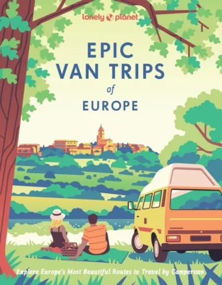 Lonely Planet Epic Van Trips Of Europe af Lonely Planet