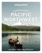 Experience Pacific Northwest