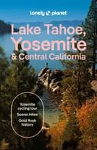 Lake Tahoe, Yosemite and Central California