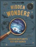 Secret Wonders of the World: 385 Extraordinary Places You Never Knew Existed (2nd ed. July 26)