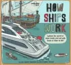 How Ships Work