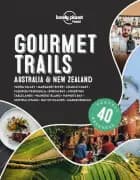 Gourmet Trails: Australia & New Zealand