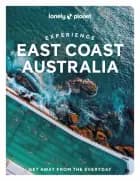 Experience East Coast Australia af Lonely Planet