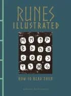 Runes Illustrated: How to Read Them