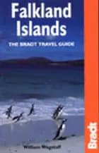 Falkland Islands, The Bradt Travel Guide