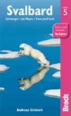 Svalbard: Spitsbergen, Jan Mayen, Franz Josef Land