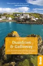 Dumfries and Galloway: Local, Characterful Guides to Britain's Special Places