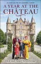 A Year at the Chateau