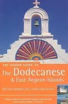 The Dodecanese and the East Aegean Islands
