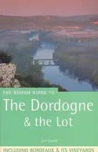The Dordogne & the Lot