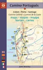 Camino Portugues, Camino Central - Camino de la Costa Maps: Lisboa - Porto - Santiago
