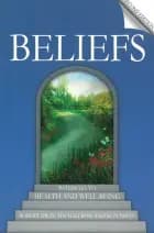 Beliefs: Pathways to Health and Well-Being