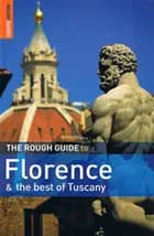 Florence & the best of Tuscany