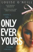 Only Ever Yours af Louise O´Neill