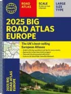 2025 Philip's Big Road Atlas of Europe (A3 with spiral) - Philip's af Philip's