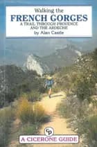 Walking the French Gorges