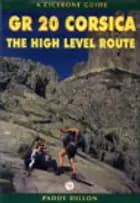 GR 20 The Corsican High Level Route