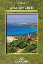 Western Crete: 45 walks in Kissamos and Selinos