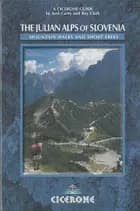 The Julian Alps of Slovenia