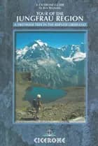 Tour of the Jungfrau Region