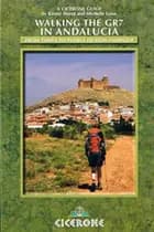 Walking the GR7 in Andalucia