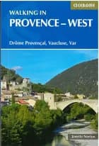Walking in Provence - West: Drome Provencal, Vaucluse, Var af Janette Norton