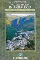Walking the GR7 in Andalucia: From Tarifa to Puebla de Don Fadrique