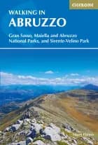 Walking in Abruzzo: Gran Sasso, Maiella and Abruzzo National Parks, and Sirente-Velino Regional Park