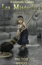 Les Miserables Volume One af Victor Hugo