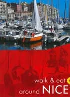 Walk & Eat around Nice