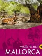 Mallorca Walk & Eat