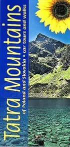 Landscapes of Tatra Mountains of Poland and Slovakia: Car Tours and Walks