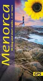 Walking in Menorca: 65 long and short walks and 2 car tours - 65 long and short walks and 2 car tours, Rodney Ansell