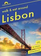 Lisbon Walk & Eat