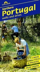 Northern Portugal Sunflower Walking Guide: 30 long and short walks and 3 car tours