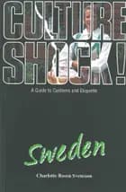 Sweden, Culture Shock