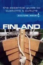 Culture Smart Finland: The essential guide to customs & culture
