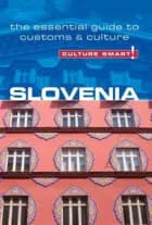 Culture Smart Slovenia: The essential guide to customs & culture af Jason Blake