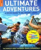 Ultimate Adventures: Adventure Travel