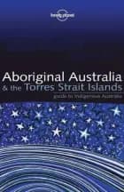 Aboriginal Australia & the Torres Street Island