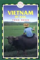 Vietnam by Rail