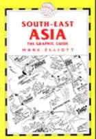 South-East Asia, The Graphic Guide